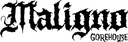 Maligno Gorehouse