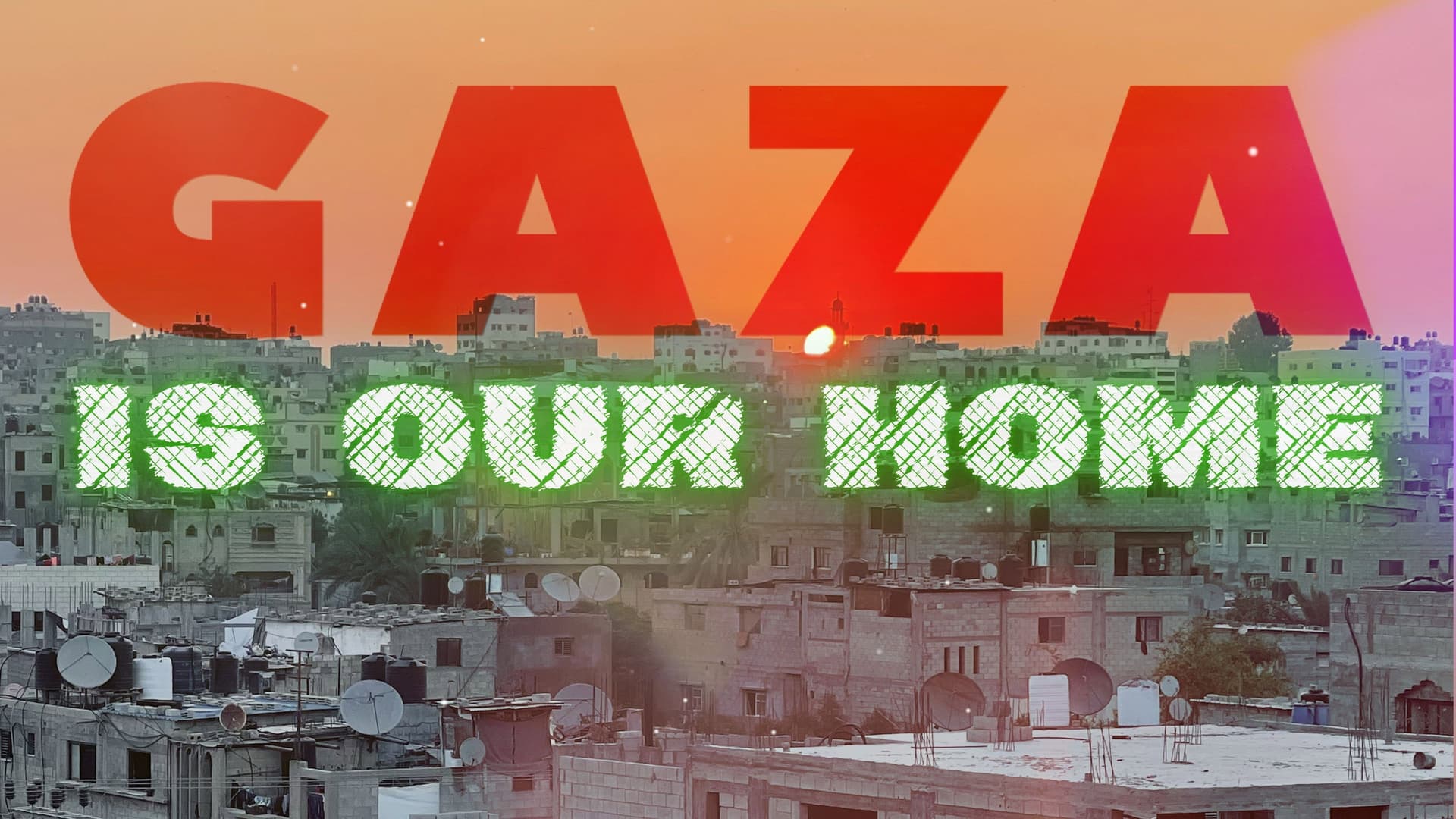 Gaza Is Our Home backdrop