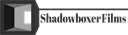 Shadowboxer Films