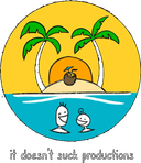 It Doesn't Suck Productions