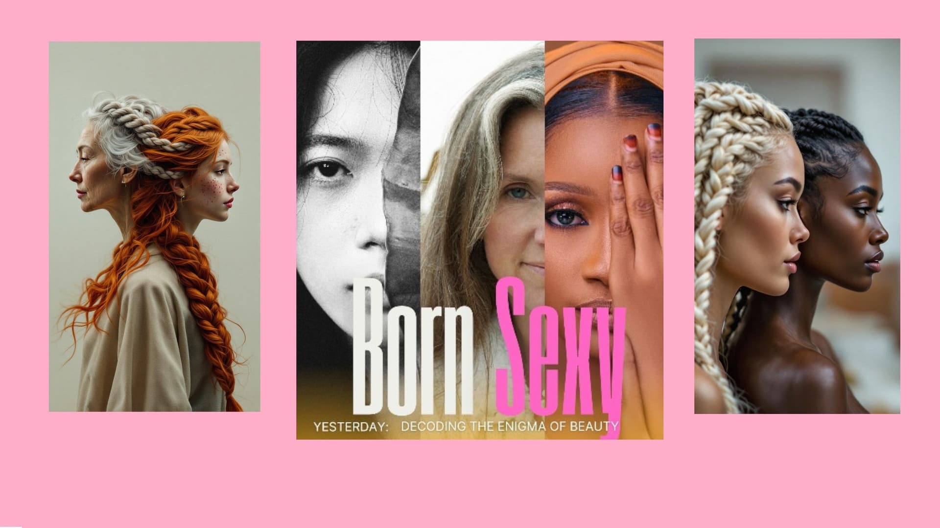 BORN SEXY YESTERDAY: Decoding the Enigma of Beauty backdrop