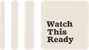 Watch This Ready