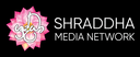 Shraddha Media Network