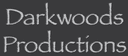 Darkwoods Productions