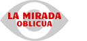 La Mirada Oblicua