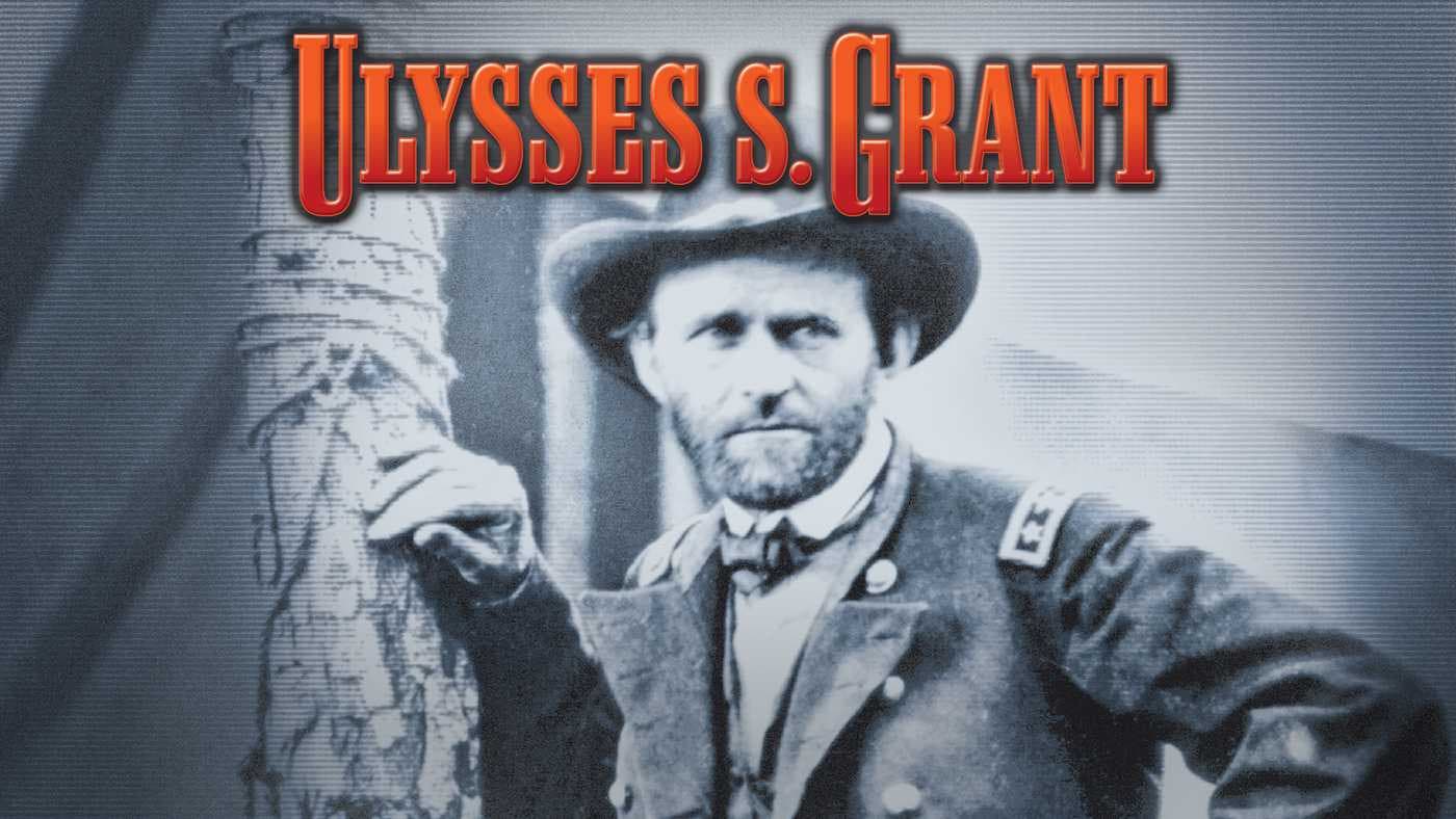American Experience: Ulysses S. Grant (Part 2) backdrop