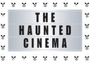 The Haunted Cinema