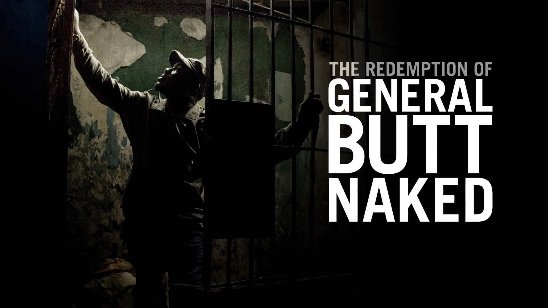 The Redemption of General Butt Naked