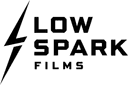 Low Spark Films