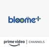 Bloome plus Amazon Channel