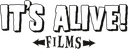 It's Alive Films