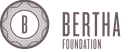 The Bertha Foundation
