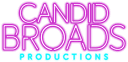 Candid Broads Productions