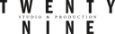 Twenty Nine Studio & Production