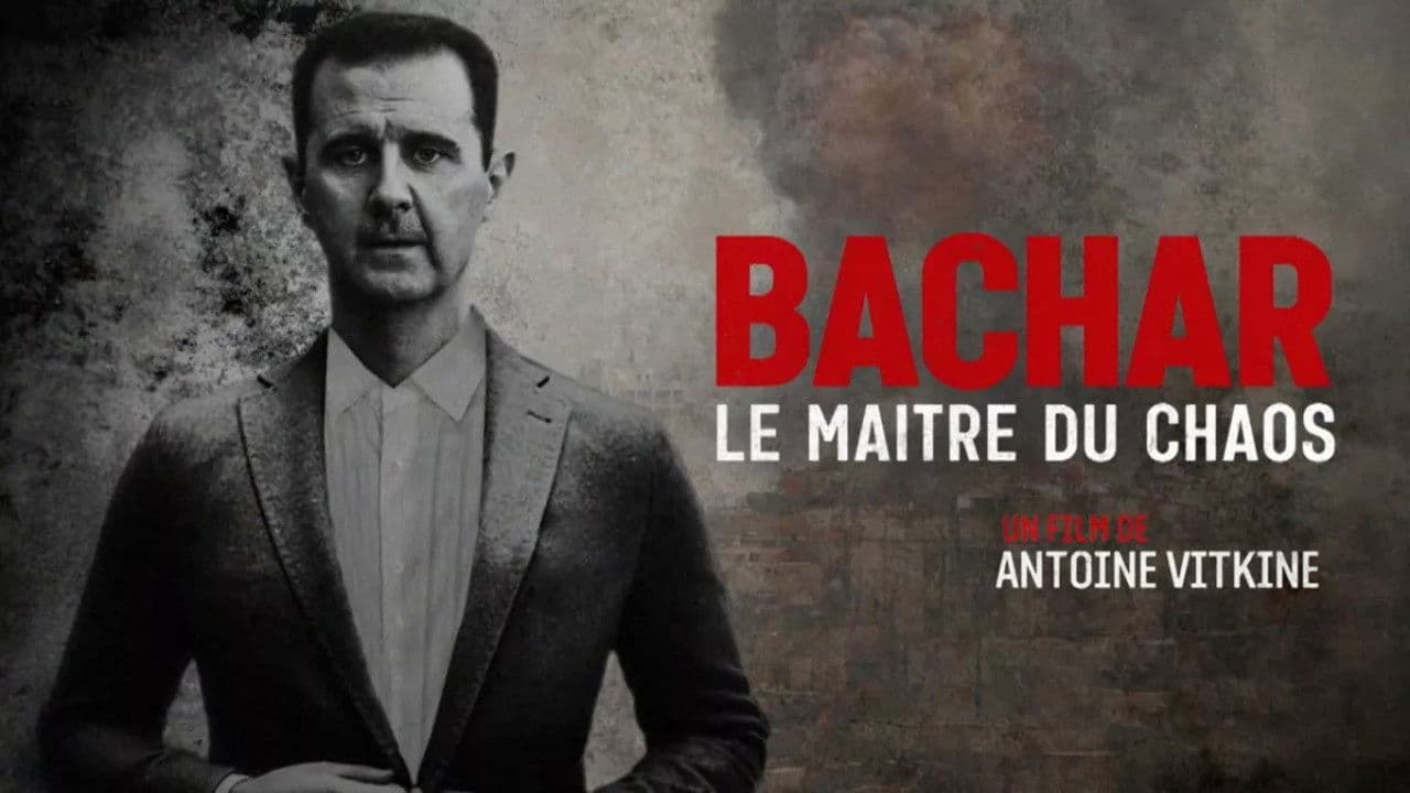Bachar, le maître du chaos backdrop