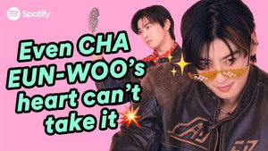 CHA EUN-WOO’s heart speeds up at the sight of his own beauty