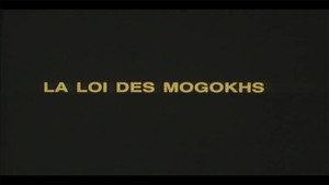 The Law of the Mogokhs (1)