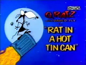 O. Ratz with Dave D. Fly: Rat in a Hot Tin Can
