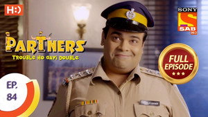 Partners - Trouble Ho Gayi Double - Episode 84 - 23rd March 2018