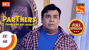 Partners - Trouble Ho Gayi Double - Episode 68 - 1st March 2018