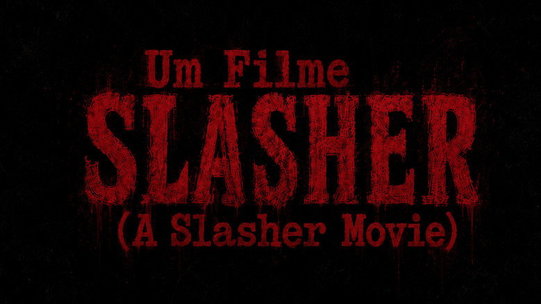 Um Filme Slasher (A Slasher Movie) backdrop