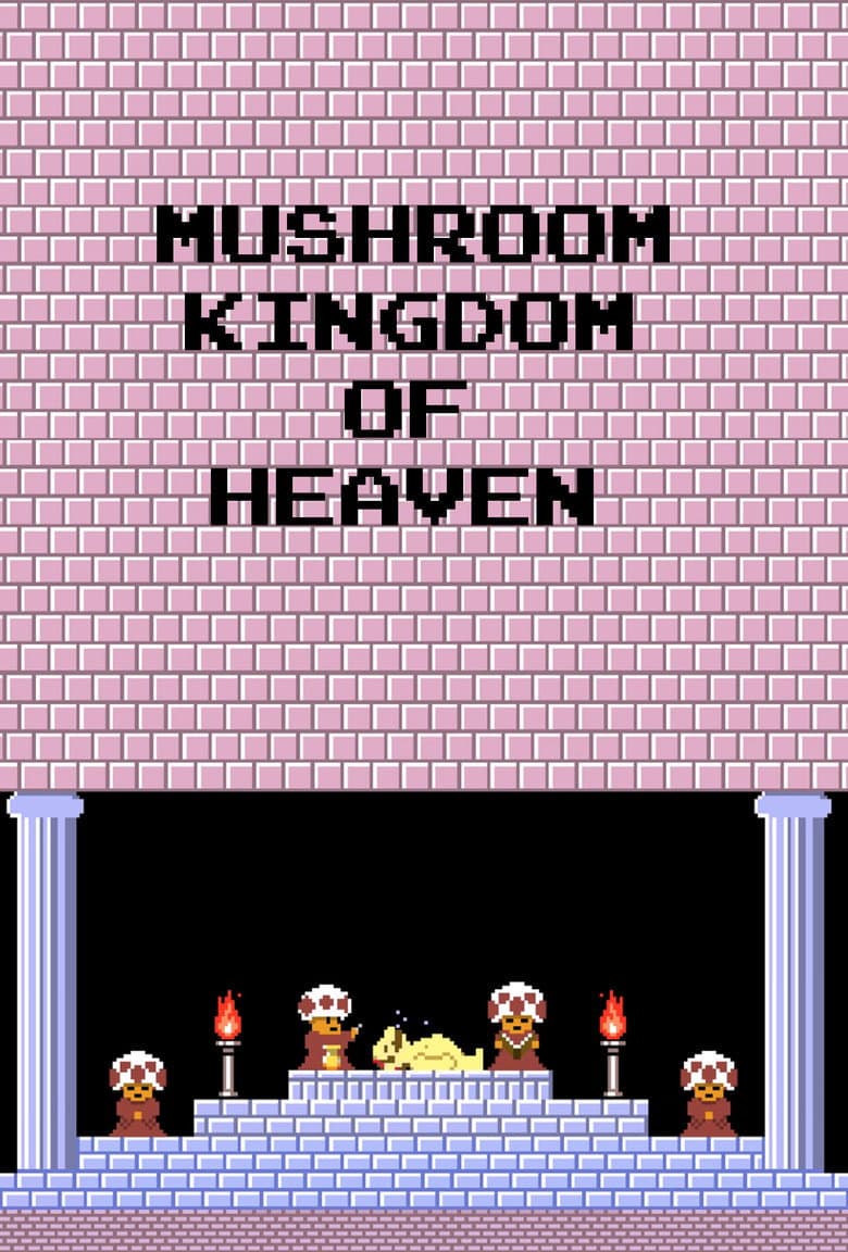 Mushroom Kingdom of Heaven