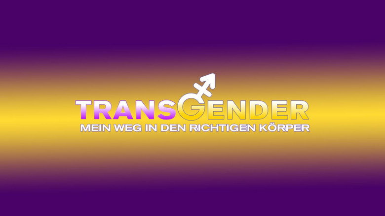 Transgender – Mein Weg in den richtigen Körper backdrop