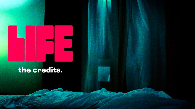 LIFE: THE CREDITS backdrop