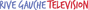 Rive Gauche Television