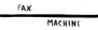 Fax Machine