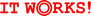 It Works!