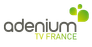 Adenium TV France