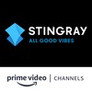 Stingray All good vibes Amazon Channel