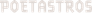 Poetastros