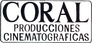 Coral Producciones Cinematográficas