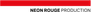 Neon Rouge Production