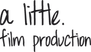 a little. film production