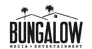 Bungalow Media + Entertainment