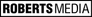 Roberts Media