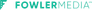 Fowler Media