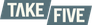 Take Five