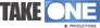 TAKE ONE PRODUCTIONS