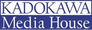 KADOKAWA Media House