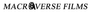 Macroverse Films