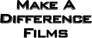 Make a Difference Films