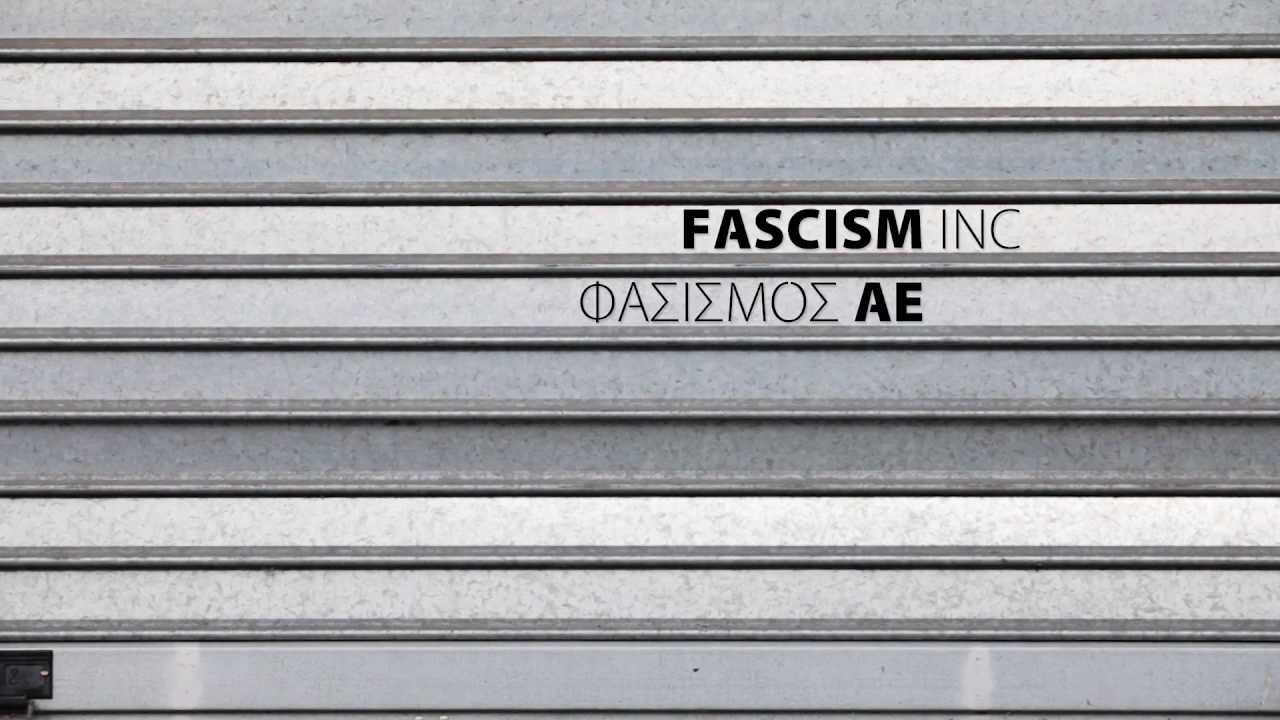 FASCISM, INC. / ΦΑΣΙΣΜΟΣ Α.Ε TEASER