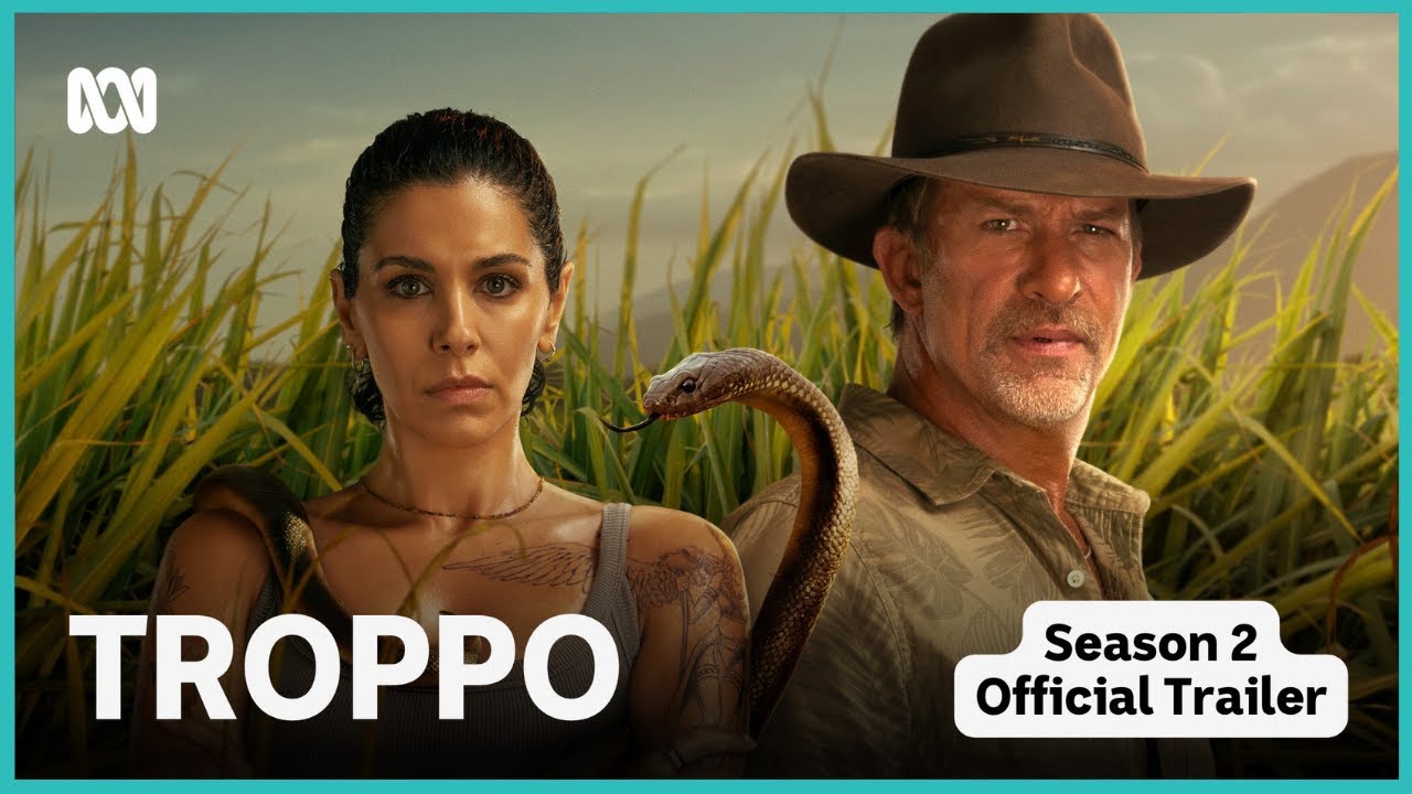Troppo Season 2 Official Trailer