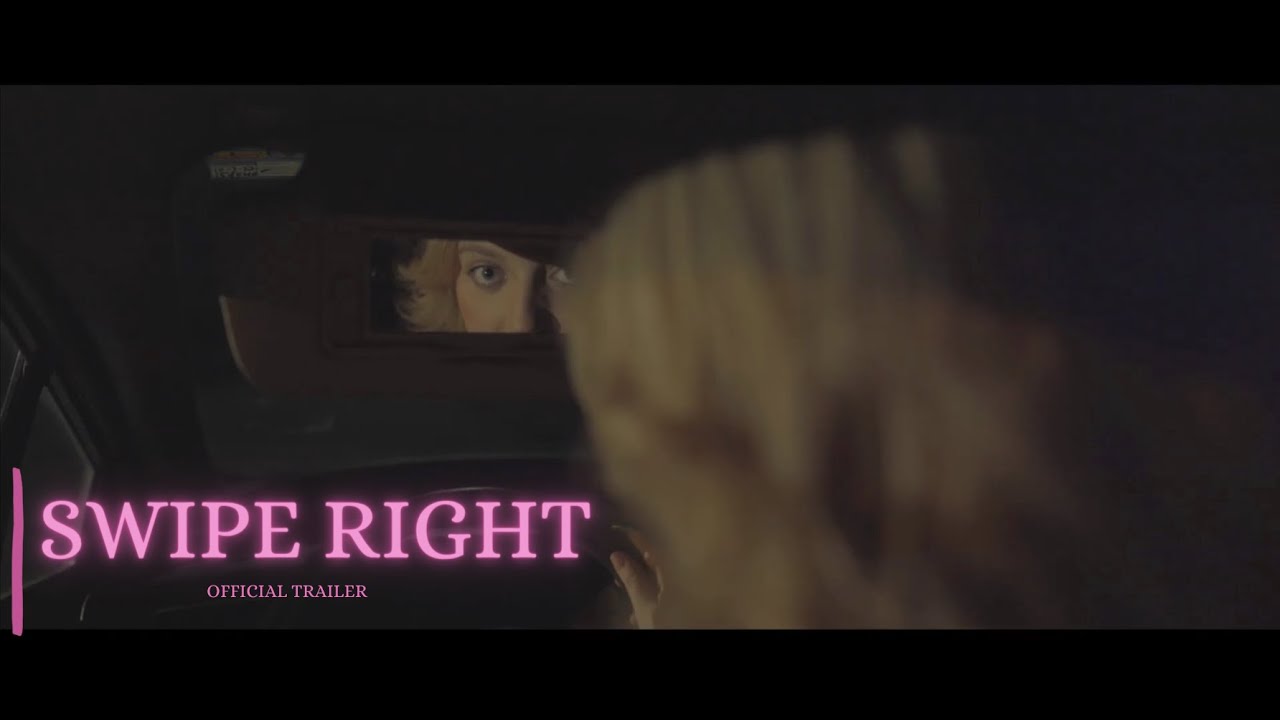 'Swipe Right' - Official Trailer
