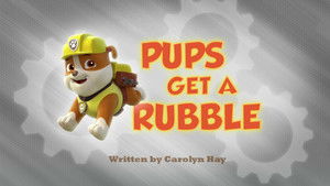 Pups Get a Rubble